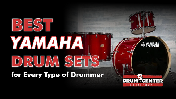 Best Yamaha Drum Sets for Every Type of Drummer 