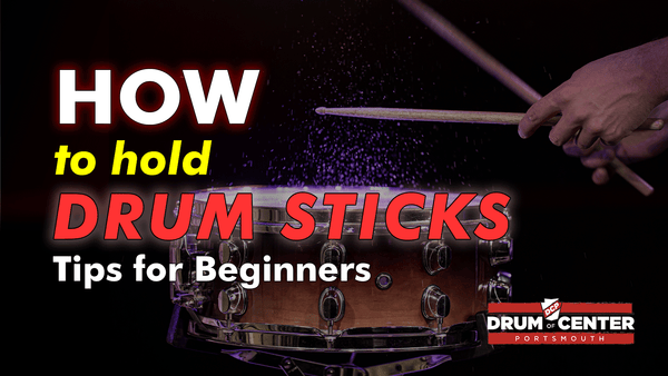 How to Hold Drum Sticks: Tips for Beginners