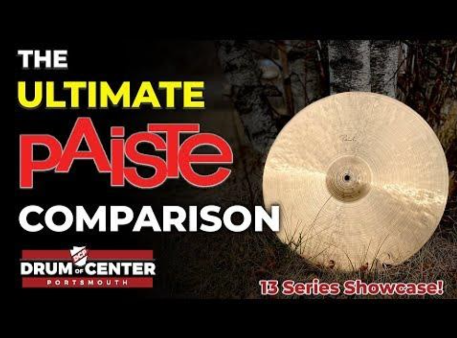 Ultimate Paiste Cymbals Review: 2021 DCP's Updated Guide