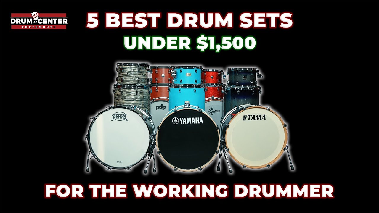 The 5 Best Gigging Drum Sets Under $1500