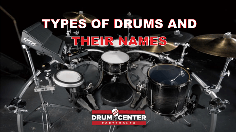 Types of Drums and Their Names