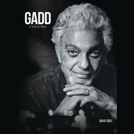 Steve Gadd: A Life in Time - Signed Version - Drum Center Of Portsmouth