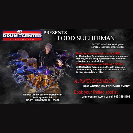 DCP Small Master Class with Todd Sucherman Version 1 & 2 - November 2026 - Drum Center Of Portsmouth