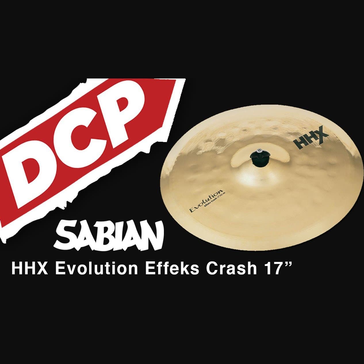 Sabian HHX Evolution Effeks Crash Cymbal 17