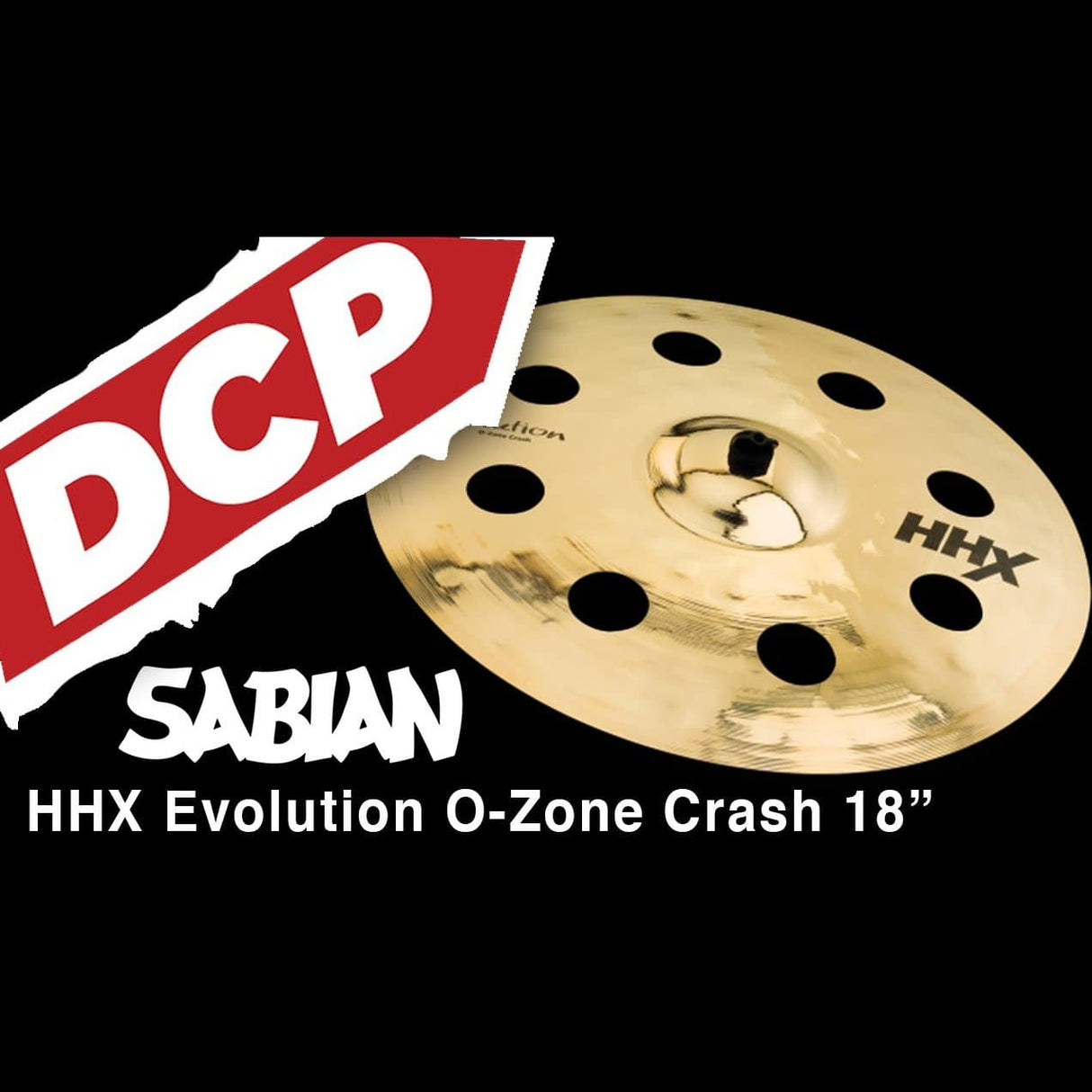 Sabian HHX Evolution O-Zone Crash Cymbal 18" Brilliant