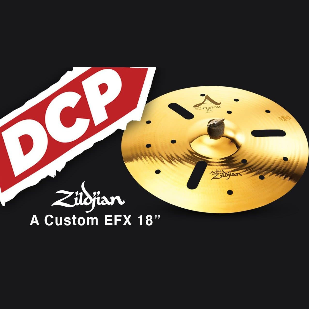 Zildjian A Custom EFX Cymbal 18"