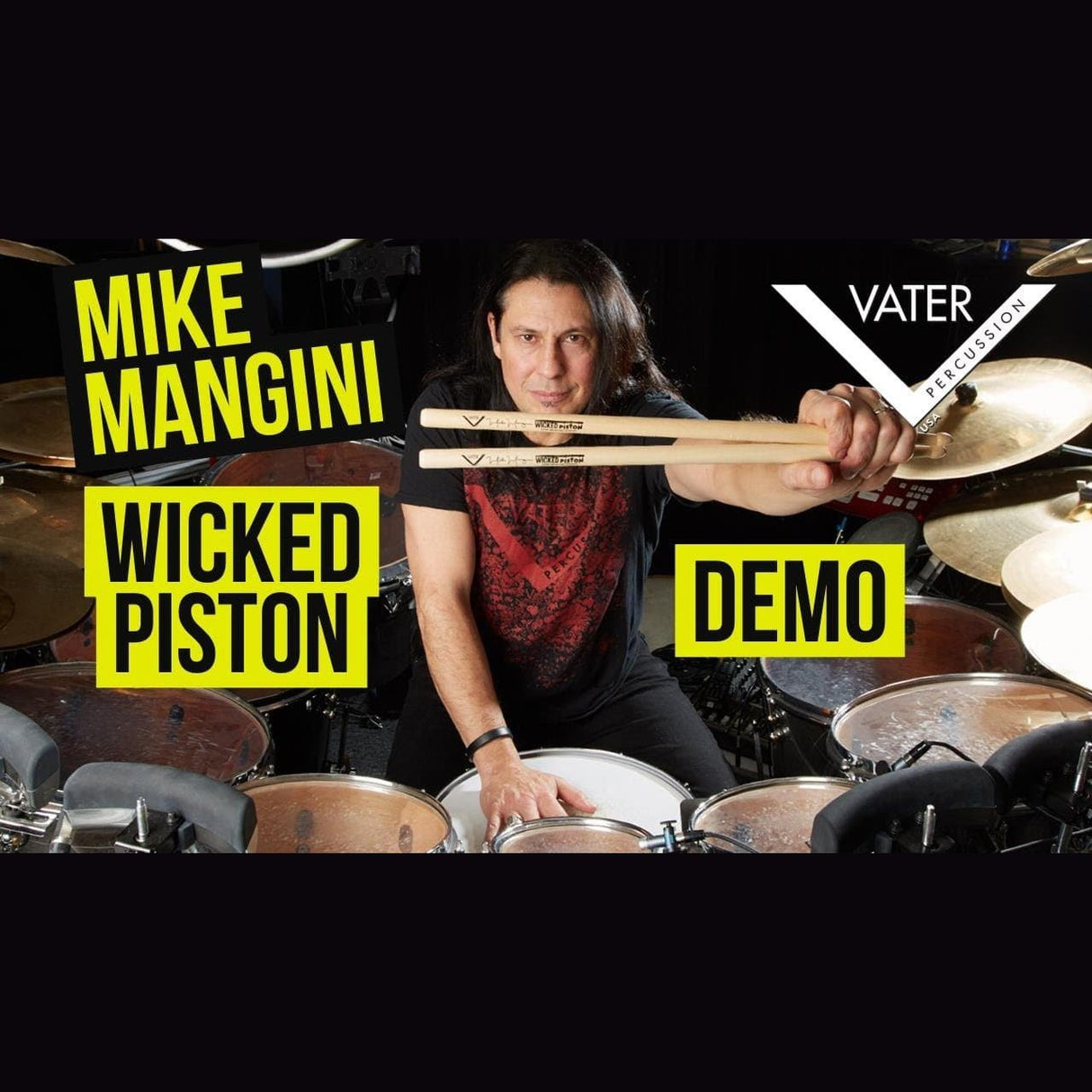 Vater Mike Mangini's Wicked Piston