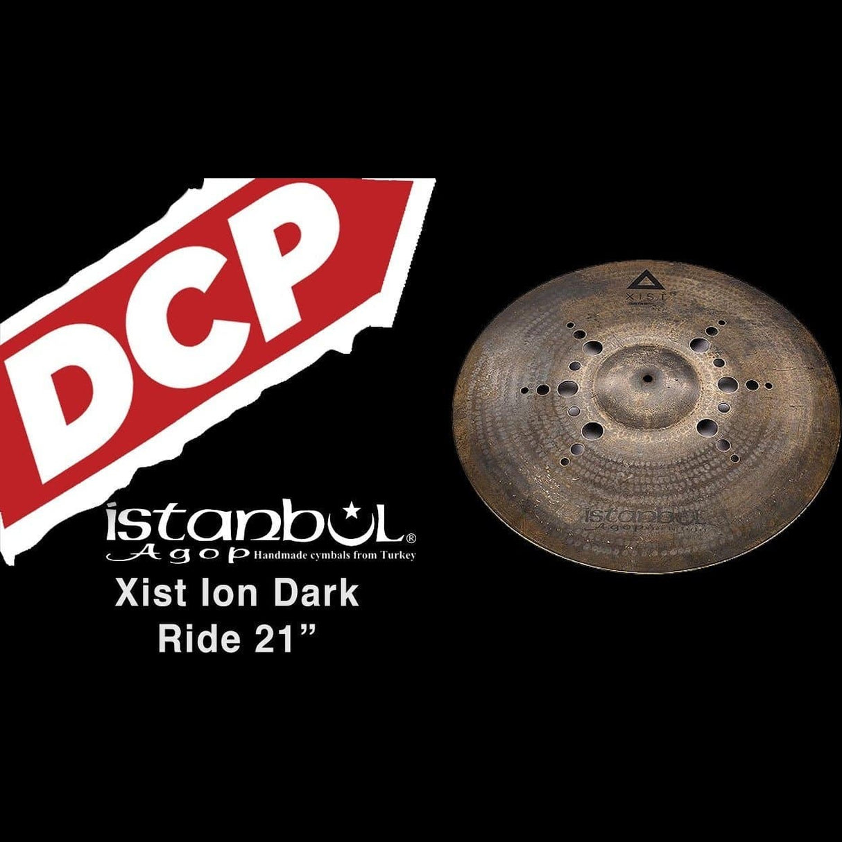 Istanbul Agop Xist Ion Dark Ride Cymbal 21"