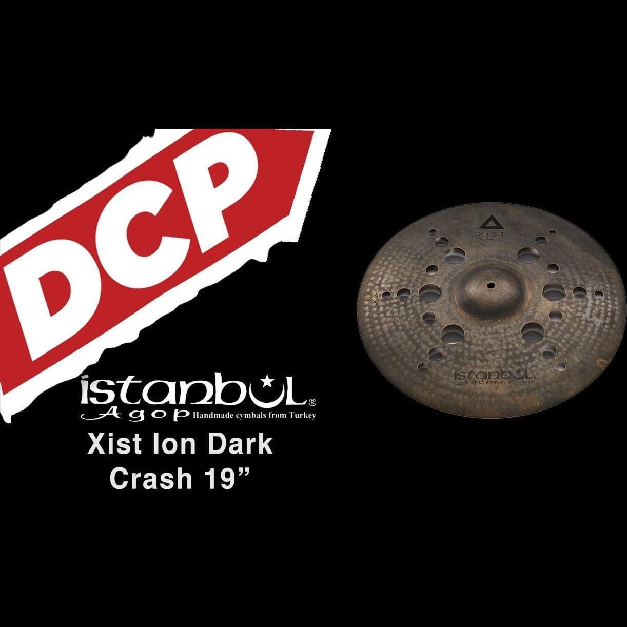 Istanbul Agop Xist Ion Dark Crash Cymbal 19