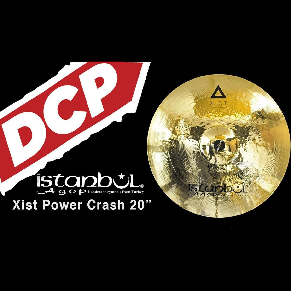 Istanbul Agop Xist Power Crash Cymbal 20"